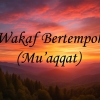 Wakaf Bertempoh (Mu’aqqat)